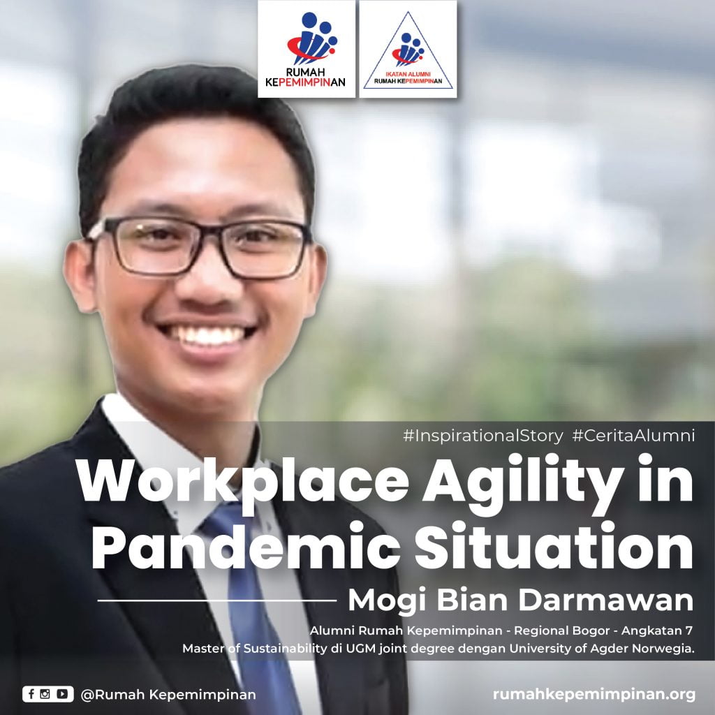 Workplace Agility in Pandemic Situation